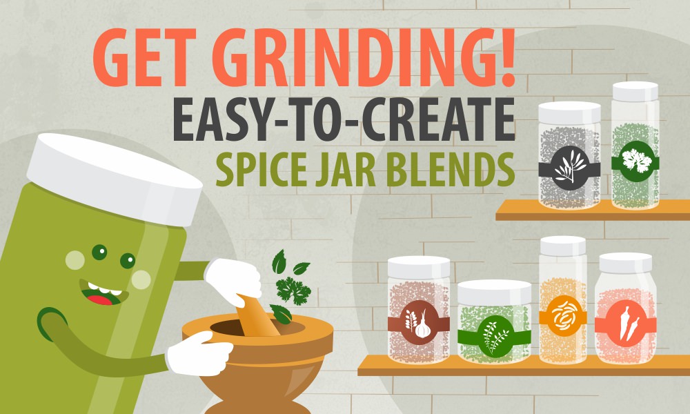 Get Grinding! Easy-to-Create Spice Jar Blends