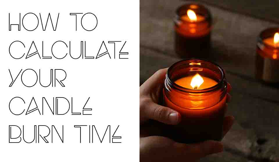 Calculating Your Candle Burn Time Blog