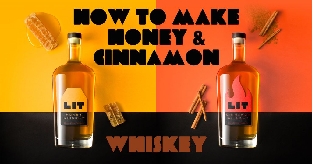 How To Make Honey Whiskey & Cinnamon Whiskey Blog