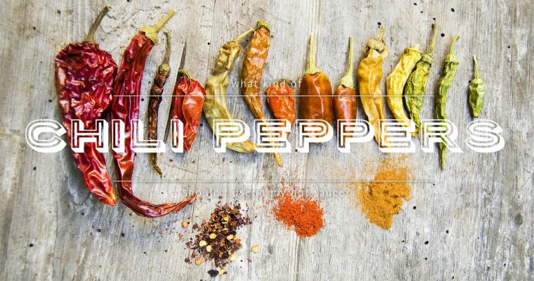 What Type of Peppers Should I Use for My Hot Sauce?
