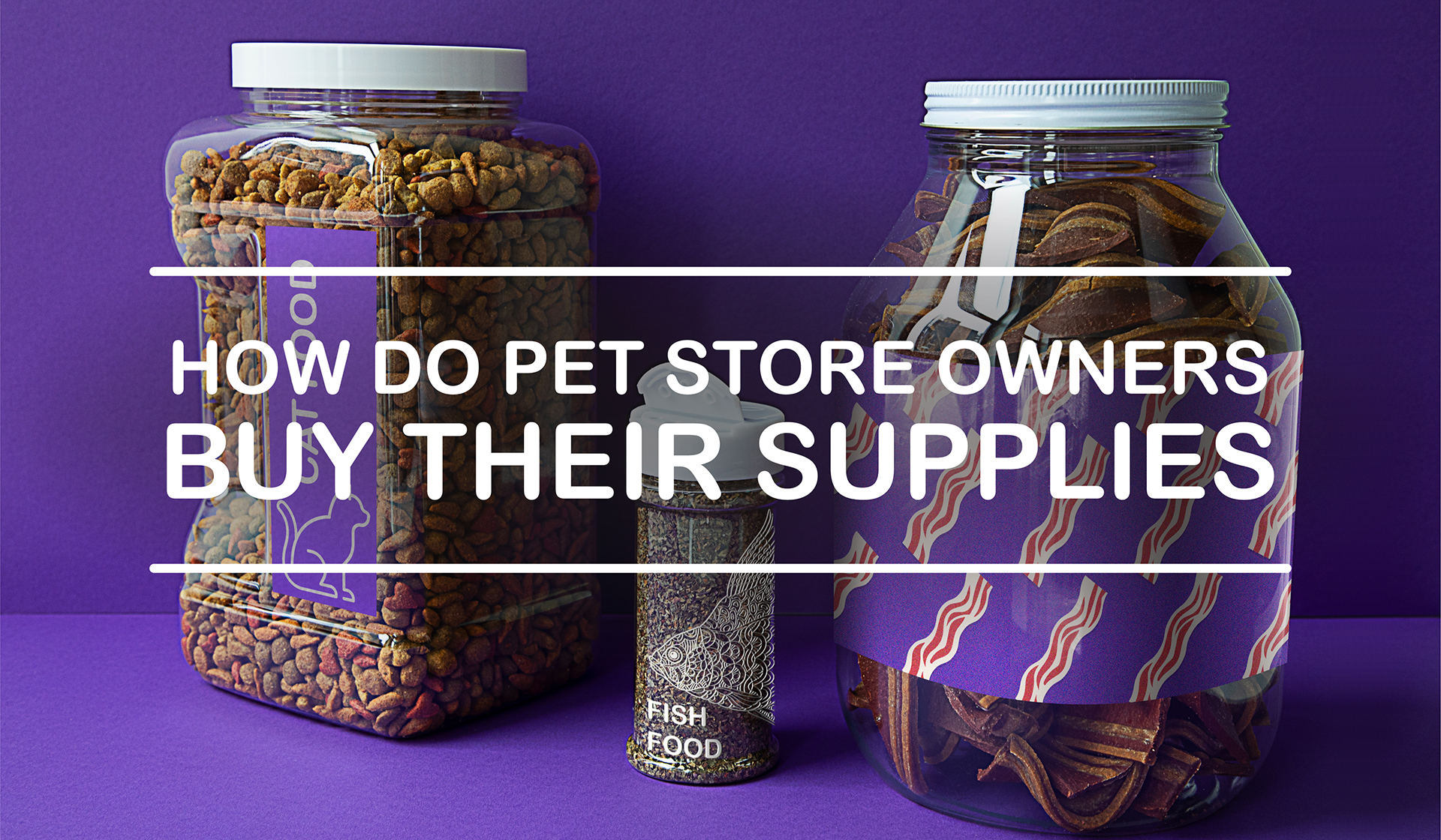 How Do Pet Store Owners Buy Their Supplies BottleStore Blog