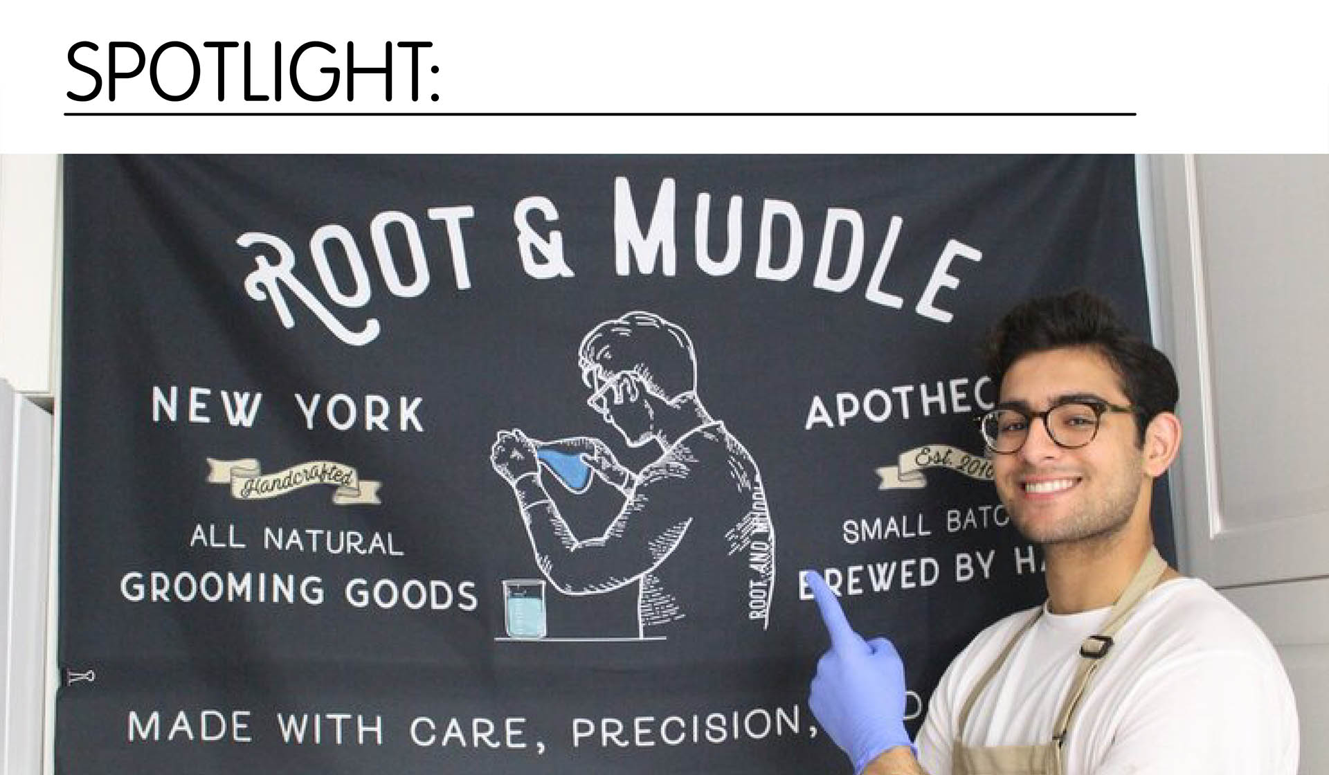 Spotlight- Root and Muddle
