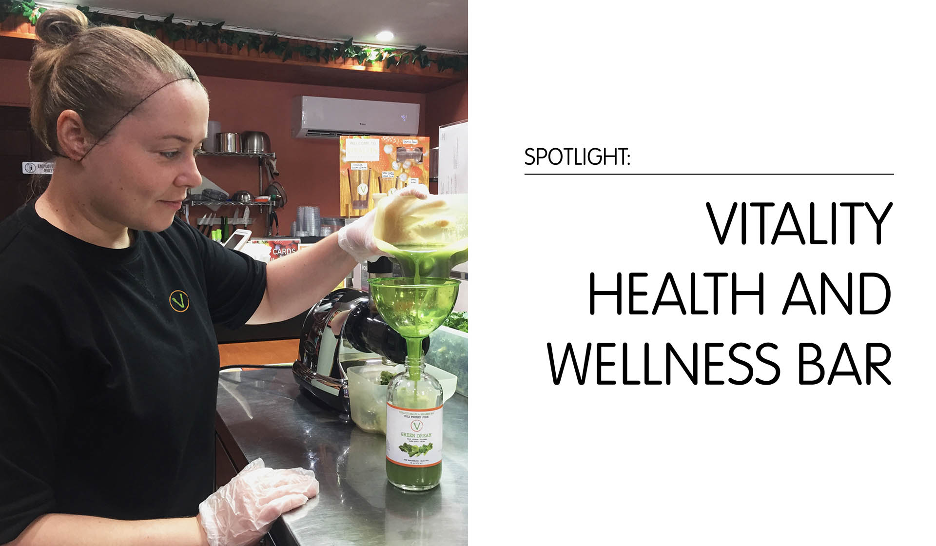 Spotlight: Vitality Health and Wellness Bar