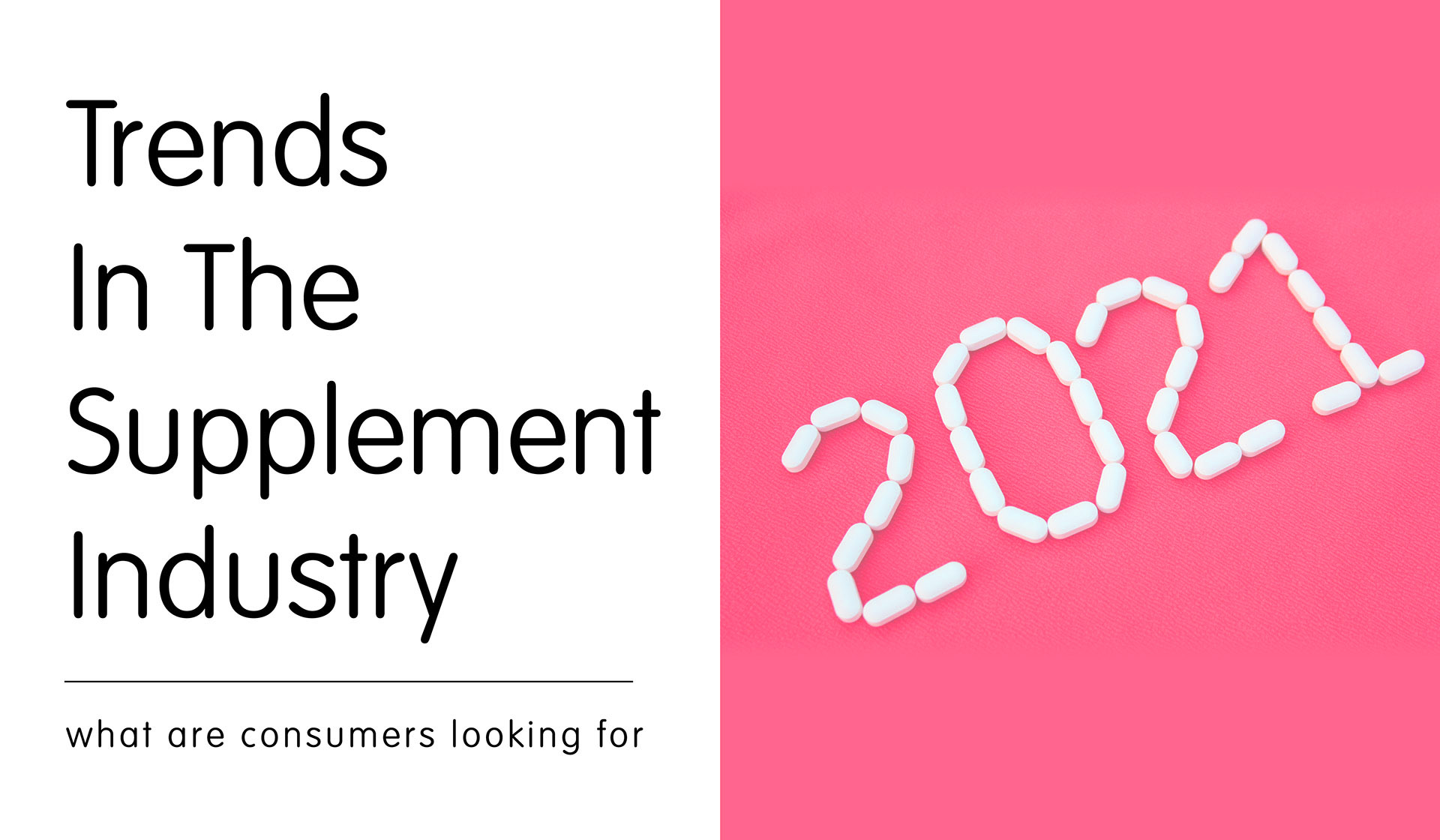 Trends in the Supplement Industry: What Are Consumers Looking For?