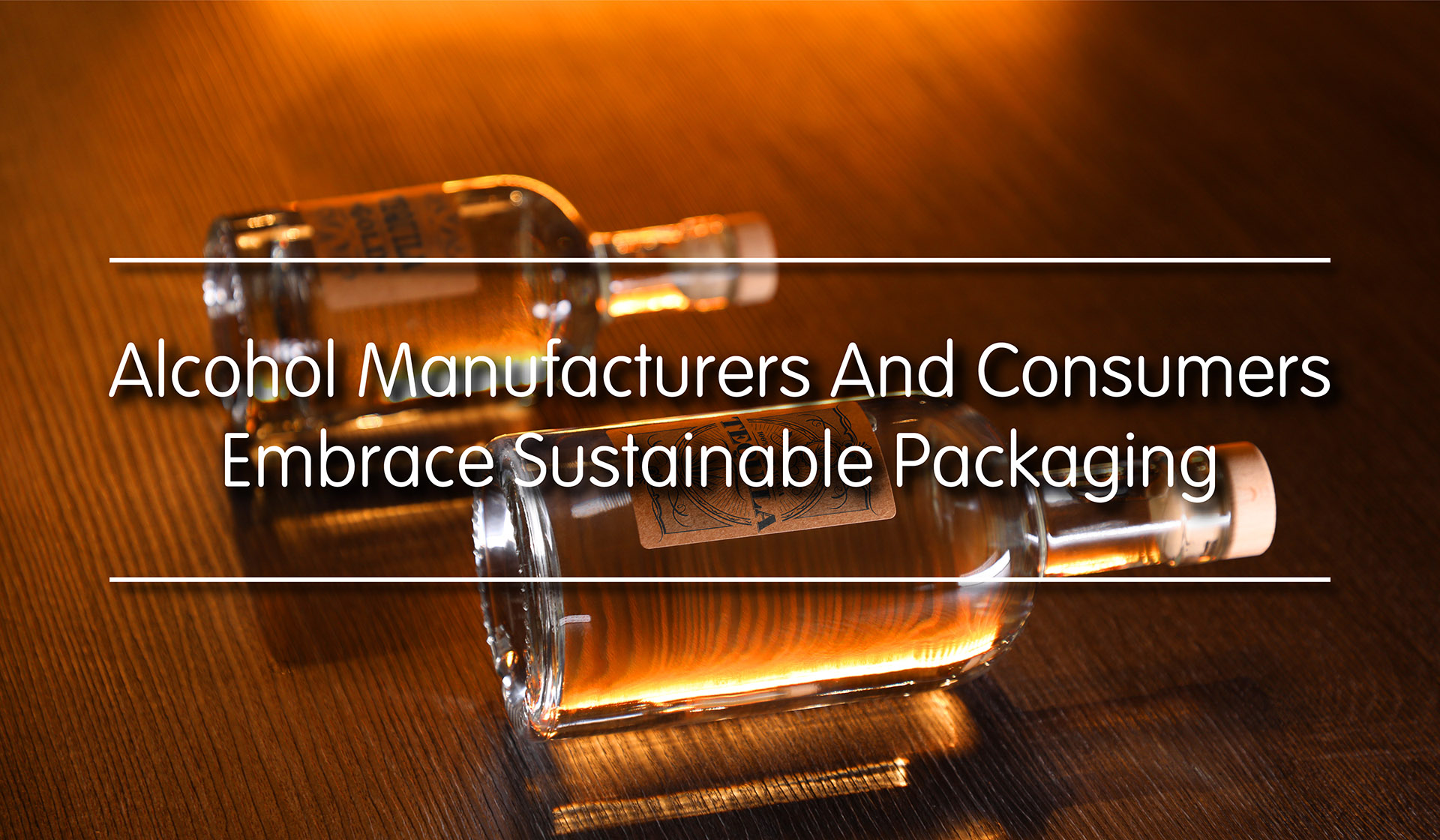 Alcohol Manufacturers and Consumers Embrace Sustainable Packaging