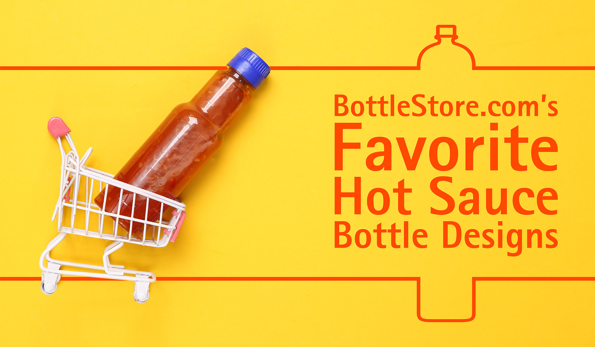 BottleStore.com’s Favorite Hot Sauce Bottle Designs