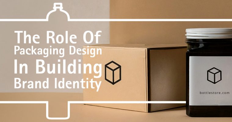 The Role Of Packaging Design In Building Brand Identity
