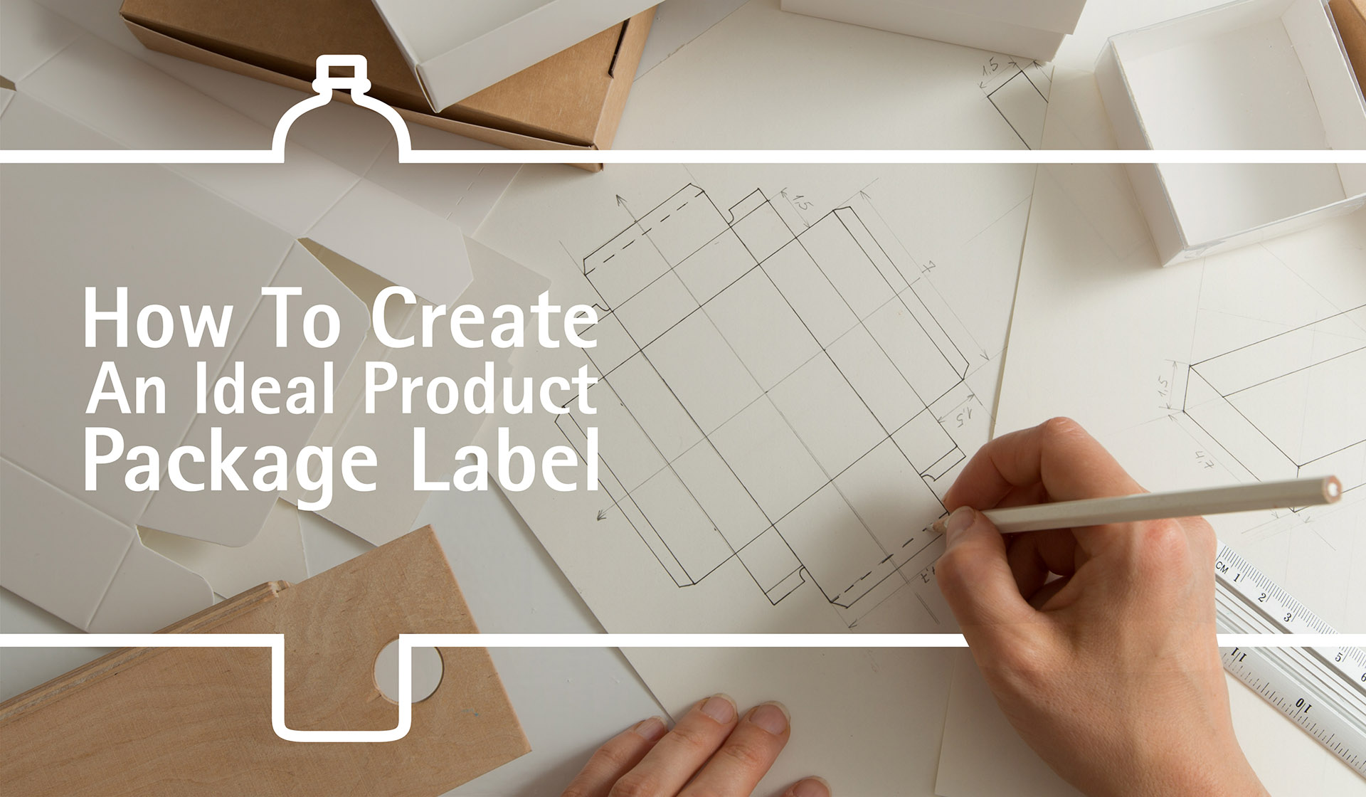 How To Create An Ideal Product Package Label