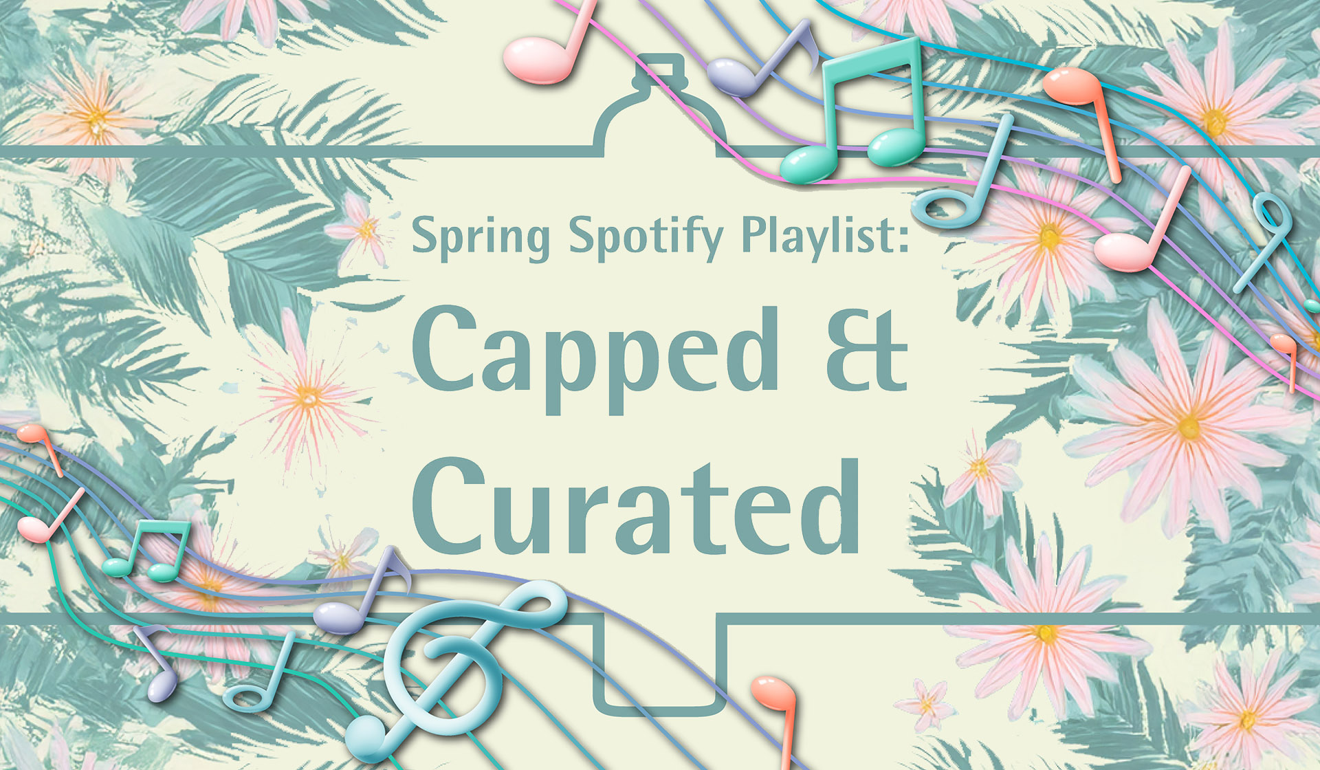 Spring Has Sprung: Introducing BottleStore’s “Capped & Curated” Playlist