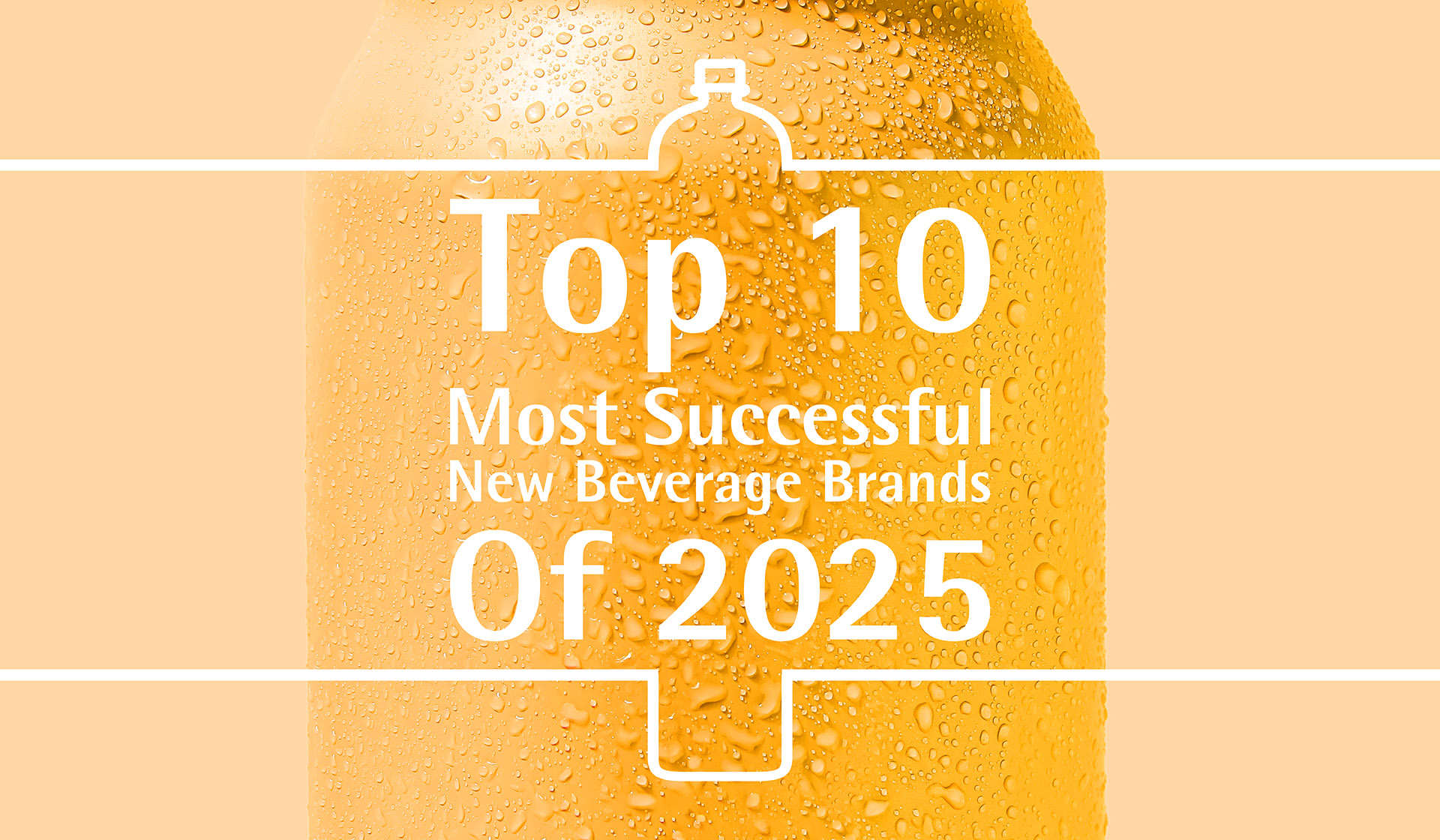 These Were the Top 10 Most Successful New Beverage Brands of 2025